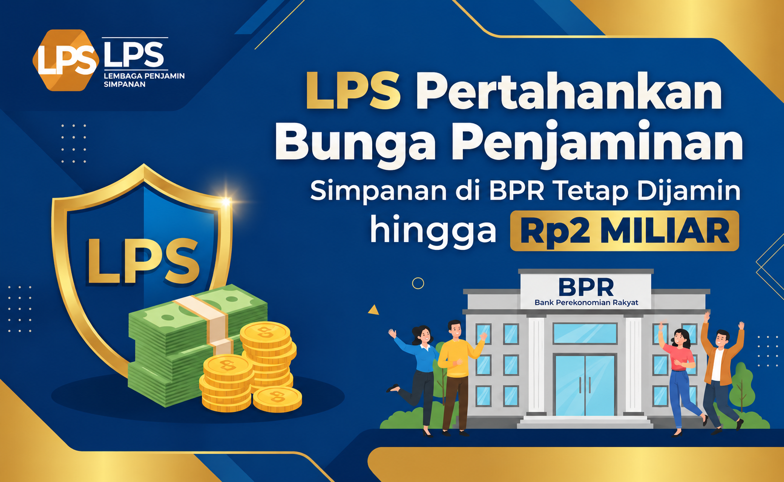 LPS Pertahankan Bunga Penjaminan: Simpanan di BPR Tetap Dijamin hingga Rp2 Miliar